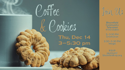 You're Invited to BCTV for Coffee and Cookies