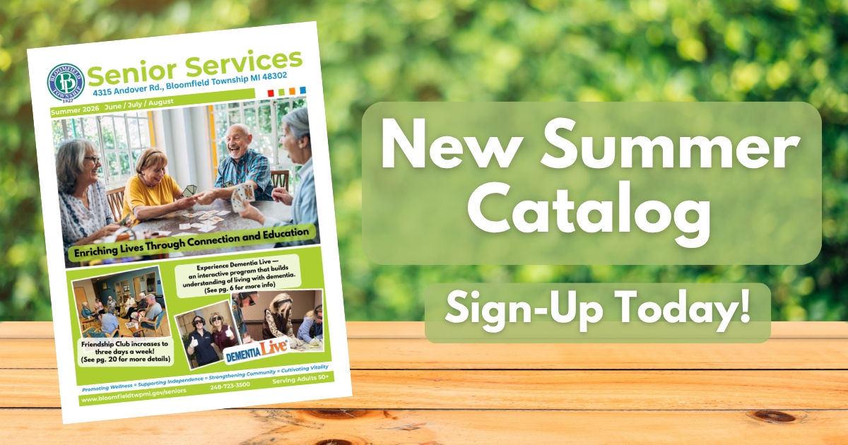 Cover of the Summer 2026 Senior Services catalog with various groups of people doing activities with text announcing New Summer Catalog, Sign-Up today!