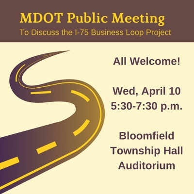 MDOT Public Meeting on April 10 at Bloomfield Township Auditorium
