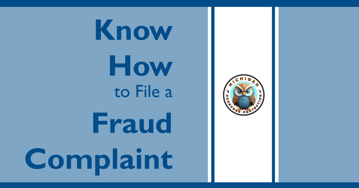 How to File a Fraud Complaint with Michigan Consumer Protection 