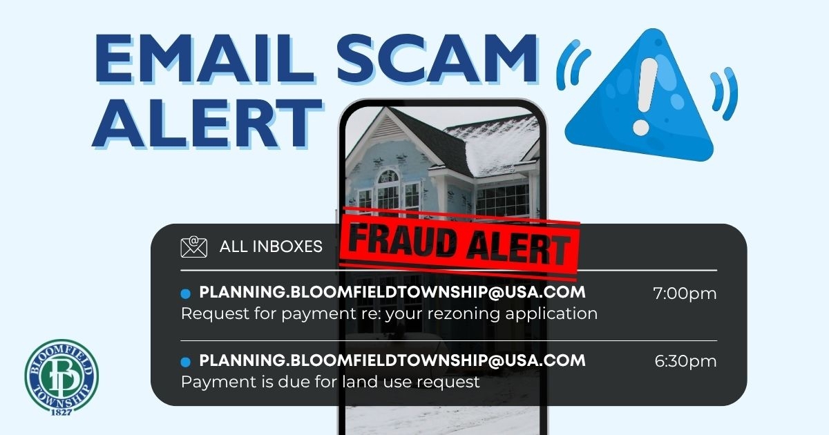 Email Scam Alert with cell phone email inbox showing fraud emails coming from fake email address planning.bloomfieldtownship@usa.com requesting payment for rezoning application, land use request, etc.