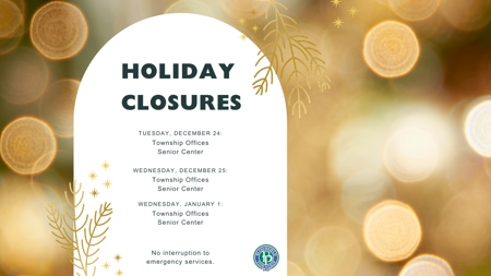 Holiday Hours for Township Services